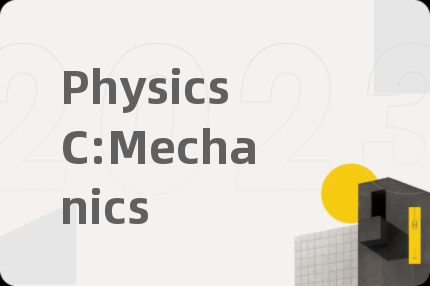 PhysicsC:Mechanics