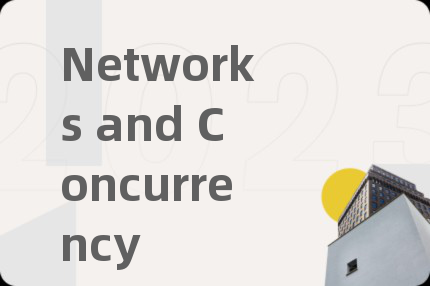 Networks and Concurrency