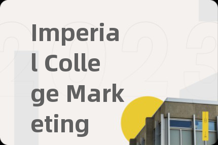 Imperial College Marketing