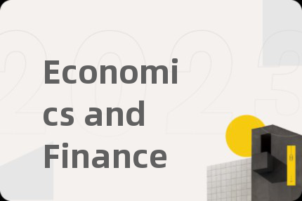 Economics and Finance