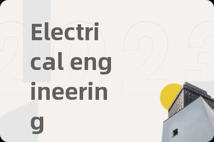 Electrical engineering