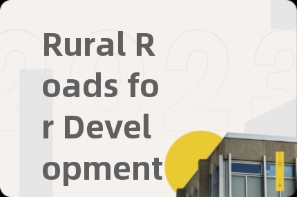Rural Roads for Development