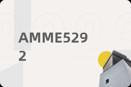 AMME5292