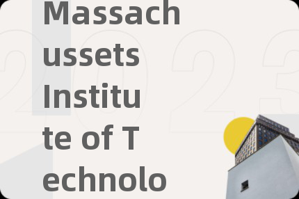 Massachussets Institute of Technology