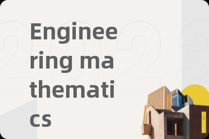 Engineering mathematics