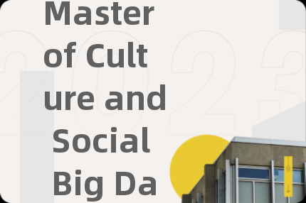 Master of Culture and Social Big Data