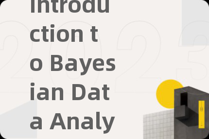 Introduction to Bayesian Data Analysis辅导