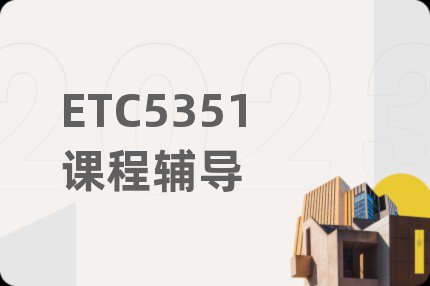 ETC5351课程辅导