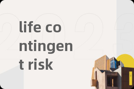 life contingent risk