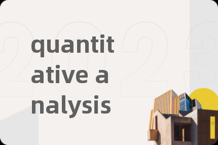 quantitative analysis